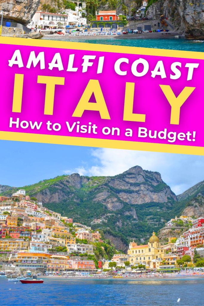 Positano on a Budget Amalfi Coast Italy