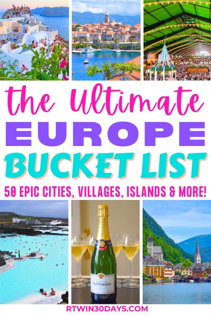 The Ultimate Europe Bucket List