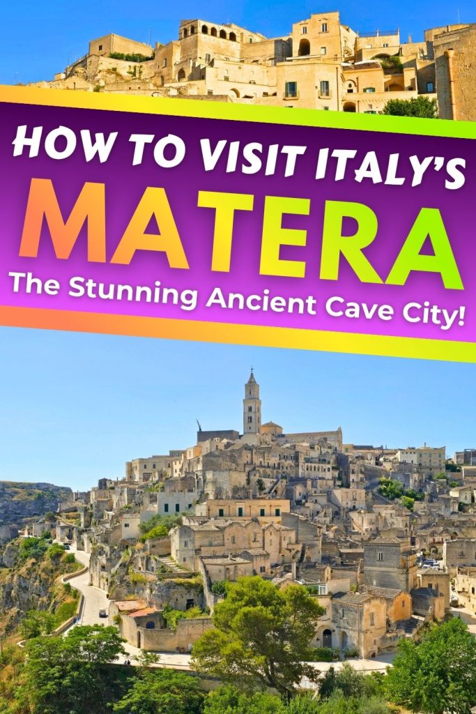 How to Visit Matera in Italy