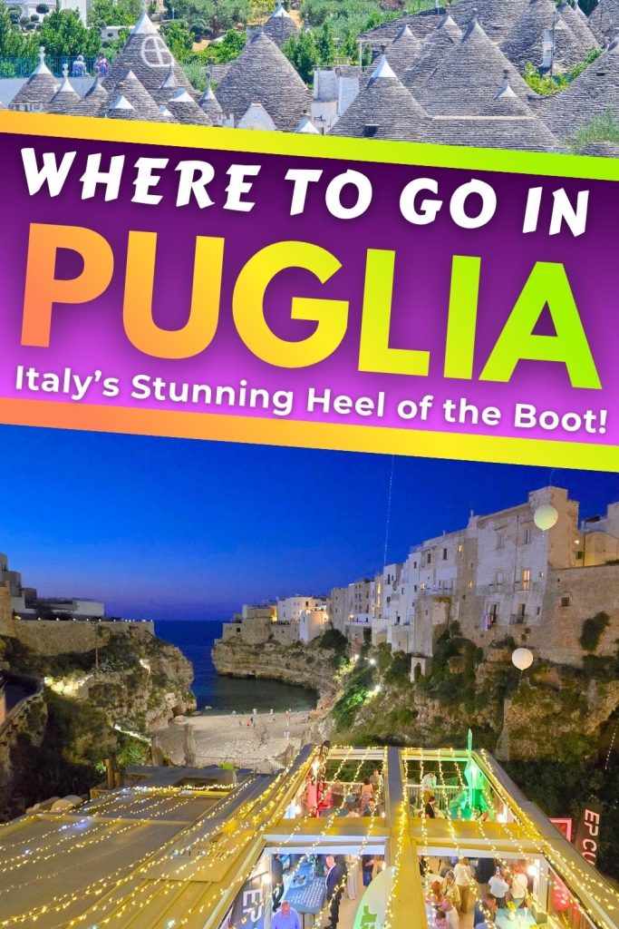 Puglia Italy Where to Go